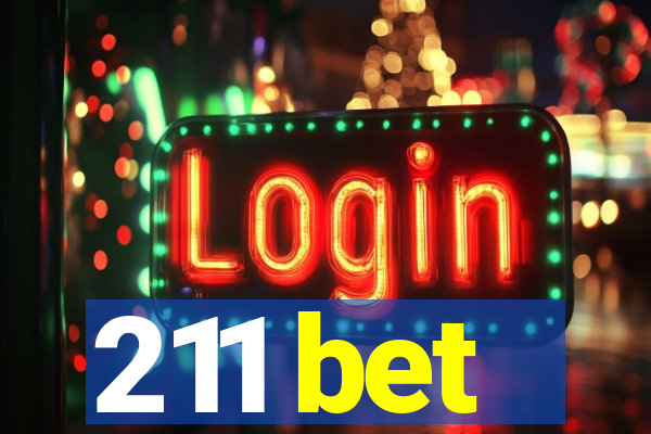 211 bet